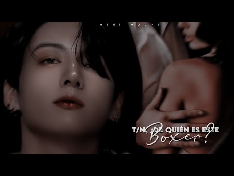 ¡𝖳/𝗇! ¿𝖣𝖾 𝗊𝗎𝗂𝖾́𝗇 𝖾𝗌 𝖾𝗌𝗍𝖾 𝖻𝗈𝗑𝖾𝗋?❞ : 𝗜𝗠𝗚 𝗖𝗢𝗡 𝗝𝗨𝗡𝗚𝗞𝗢𝗢𝗞 : [𝐂.𝐔]