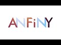 ANFiNY ファーストミニアルバム『僕らの夢』トレーラー映像