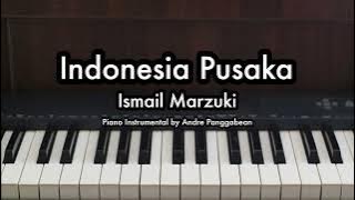 Indonesia Pusaka - Ismail Marzuki | Piano Karaoke by Andre Panggabean