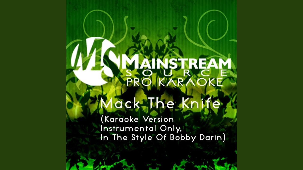 Mack the Knife (Karaoke Version, Instrumental Only, in the Style of
