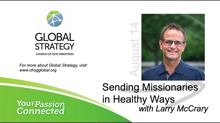 Sending Missionaries - Larry McCrary