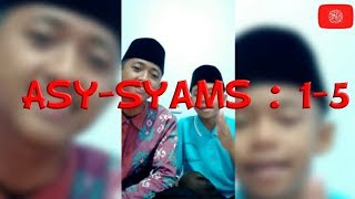 Asy-syams Ayat 1-5 Qori Mohammad Nur