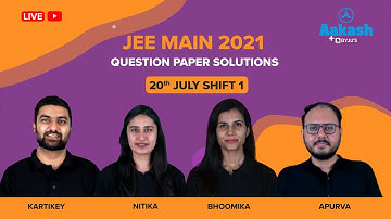 JEE Main 2021 Question Paper Solutions (20 July Shift 1) | Memory Based | Maths, Physics, Chemistry