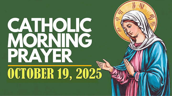 Catholic Morning Prayer - October 19, 2025 🙏✨ Start Your Day with Faith