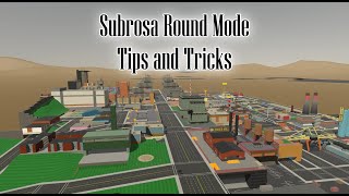 Subrosa Round Mode: Tips and Tricks