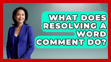 What Does Resolving A Word Comment Do? - Docs and Sheets Pro