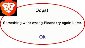 Fix Brave Browser App Oops Something Went Wrong Error | Fix Brave Browser  went wrong error |PSA 24