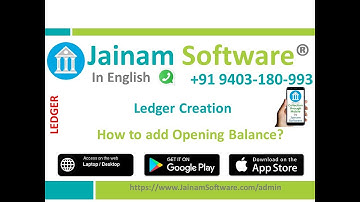 How to Create Ledgers & Add Opening Balance in Jainam Software | Ledger Management Guide