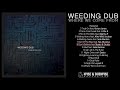 Weeding dub feat skatta  oulda  dont believe