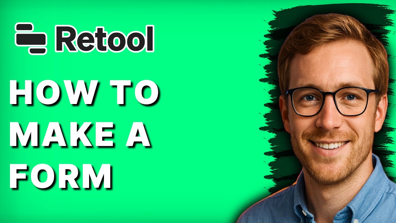 How to Make a Form in Retool [2026 Full Guide] - YouTube
