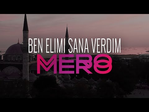 Mero - Ben Elimi Sana Verdim