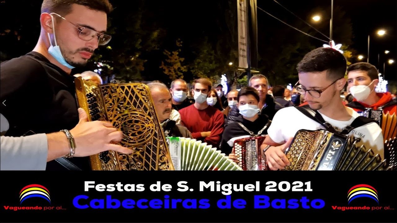 Cabeceiras de Basto - Festas de S. Miguel 2021