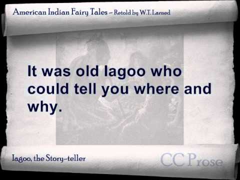 Iagoo the Story-teller - American Indian Fairy Tales by WT Larned