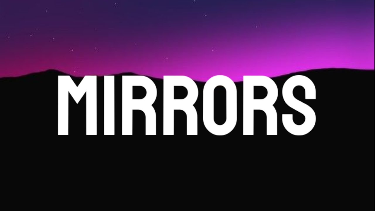 Justin Timberlake - Mirrors (Lyrics) _I don't wanna lose you now ...