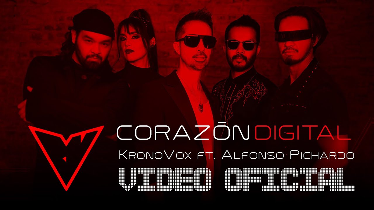 KronoVox ft. Alfonso Pichardo  - Corazón Digital (Video Oficial)