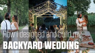 Romantic BACKYARD WEDDING? How I made my amazing, 100% DIY WEDDING?