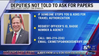 Knox County Sheriff: no authorization needed for travel, asks citizens report officers asking for le