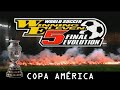Copa América WE5 por Fútbol Emuladox TV 📺🏟️