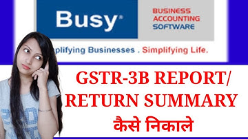 GSTR 3B Report in Busy ||How to Check GSTR-3B Report in Busy || GST Report in Busy Software