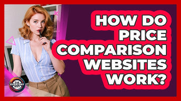 How Do Price Comparison Websites Work?