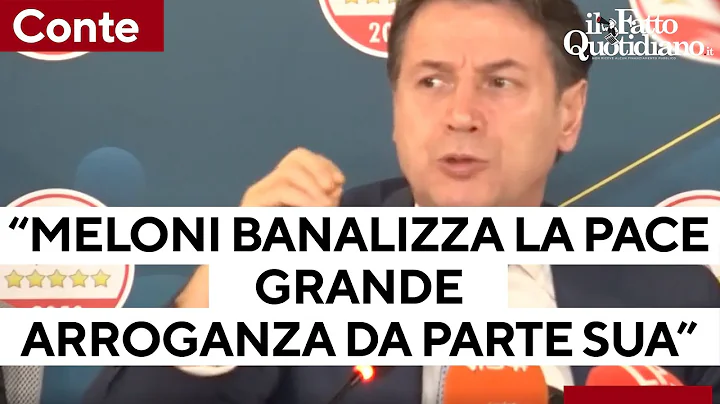 Ucraina, Conte: "Meloni banalizza discorsi sulla P...