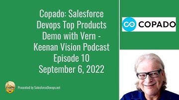 Copado: Salesforce Devops Top Products Demo with Vern