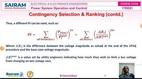 Lecture Video9_17EE81_Module-5_Contigency Selection and Ranking using 1P1Q Procedure_R.Gunasekari