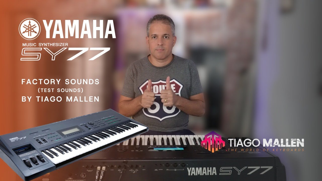 Yamaha SY77 FMシンセサイザー Yamaha SY77 - (O Melhor Teclado FM já Feito) factory sounds by