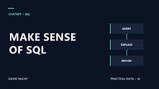 ChatGPT for SQL: Explain Complex Queries and Review Code