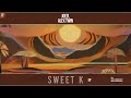 Joezi, Alex Twin |   Sweet K