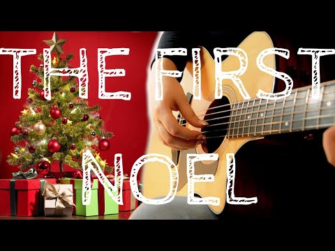 the-first-noel-|-christmas-songs-on-guitar-|-fingerstyle-acoustic-guitar