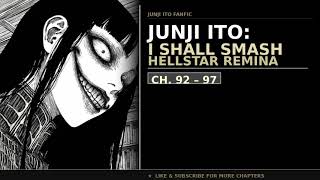 Junji Ito I Shall Smash Hellstar Remina, | EP 7 ch 92-97