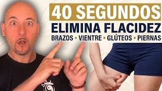 Haz este EJERCICIO de 40 Segundos al Día y DESAPARECE la FLACIDEZ