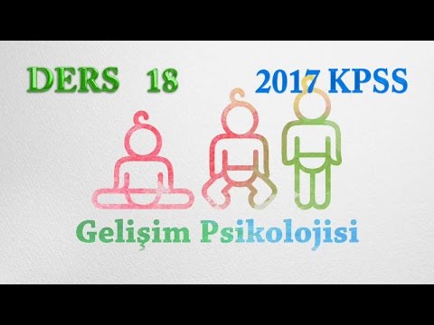 2017 KPSS EĞİTİM SETİ-Gelişim Piskoloji [DERS 18]