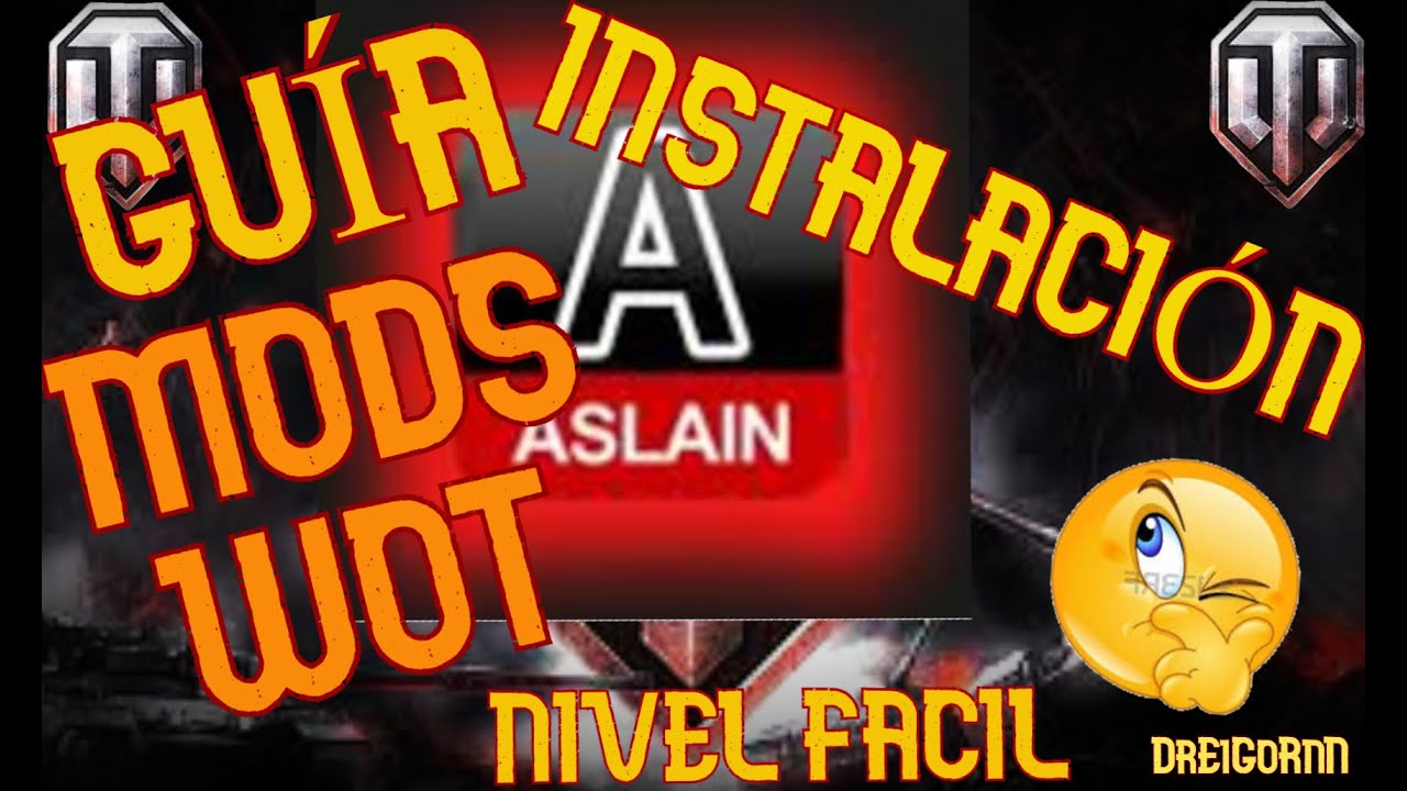 🚩Mod ASLAIN WOT🏮 / GUÍA🙌 de INSTALACIÓN👍 - YouTube