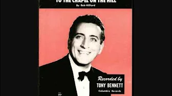 Tony Bennett - From the Candy Store on the Corner to the Chapel on the Hill (1956) Tony Bennett - From the Candy Store on the Corner to the Chapel on the Hill (1956)