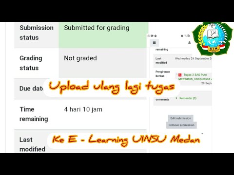 Upload Ulang Lagi Tugas Yang Sudah Dikirim Ke E - Learning UINSU Medan