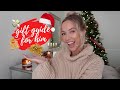 GIFT GUIDE FOR HIM CHRISTMAS 2018 | BOYFRIEND, DAD, BROTHER