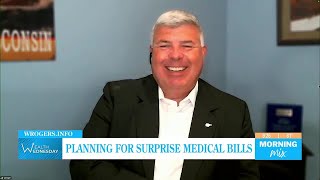 Will Rogers talks about planning for surprise medical bills