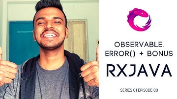 #8 RxJava  - Observable error + Bonus Tip