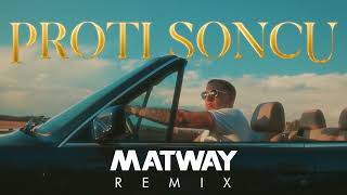 Drill - Proti Soncu (Matway Remix)