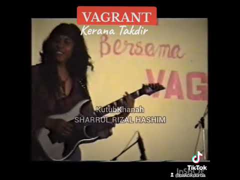 Kerana Takdir - Vagrant (live)