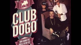 Watch Club Dogo Siamo Nati Qua video