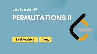 Permutations II | Leetcode 47 | Backtracking | Array | Medium