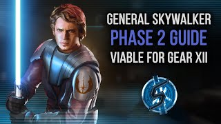 General Skywalker - PHASE 2 DETAILED GUIDE | Star Wars: Galaxy of Heroes