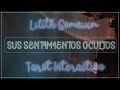 🔮Sus sentimientos ocultos🔮 LECTURA + CANALIZACIÓN✨ TAROT INTERACTIVO