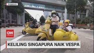 Keliling Singapura Naik Vespa