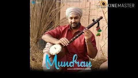 Mundran Lakhwinder Wadali new song 2020