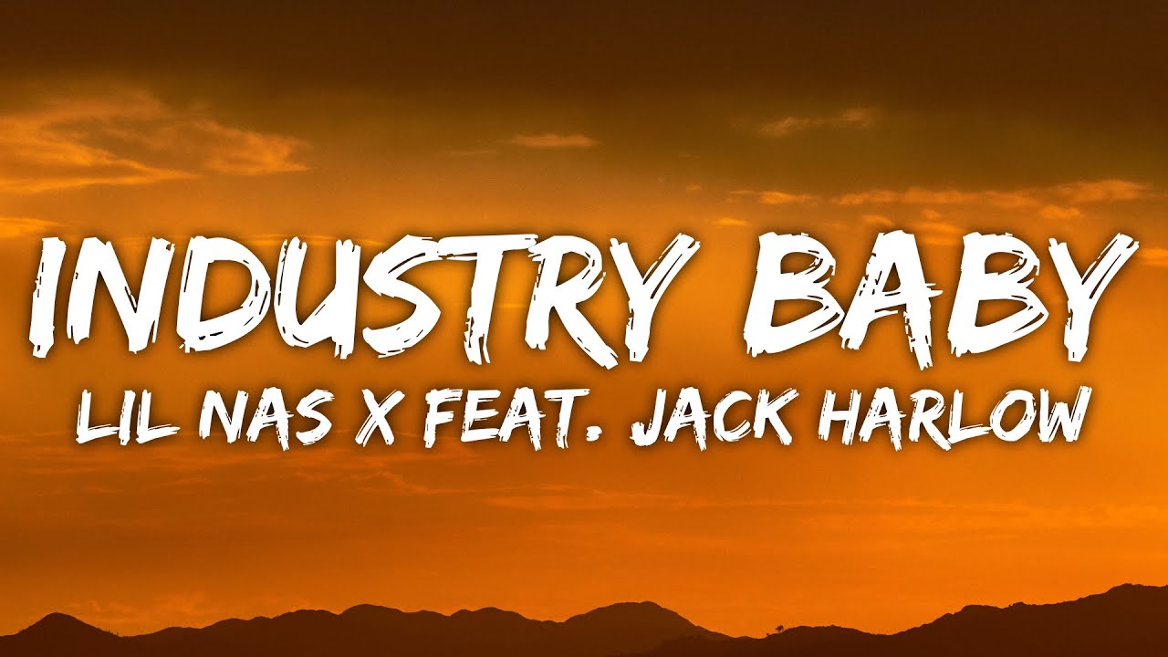 Lil Nas X & Jack Harlow INDUSTRY BABY (Lyrics) YouTube