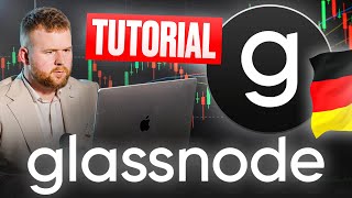 📈 GLASSNODE On-Chain Analyse Tutorial für Anfänger und Fortgeschrittene | 2026 | Deutsch